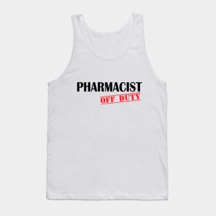 Pharmacist Off Duty Tank Top